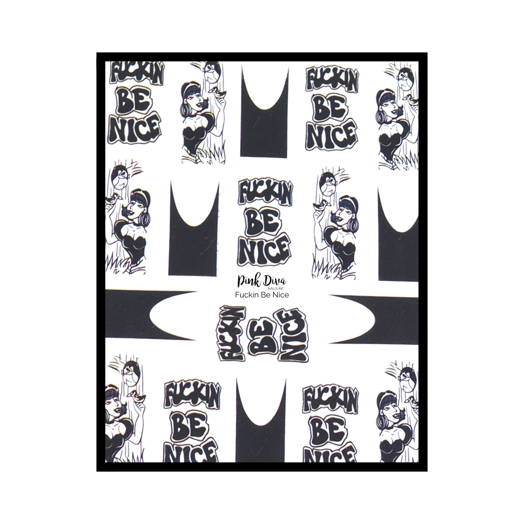 Fuckin Be Nice