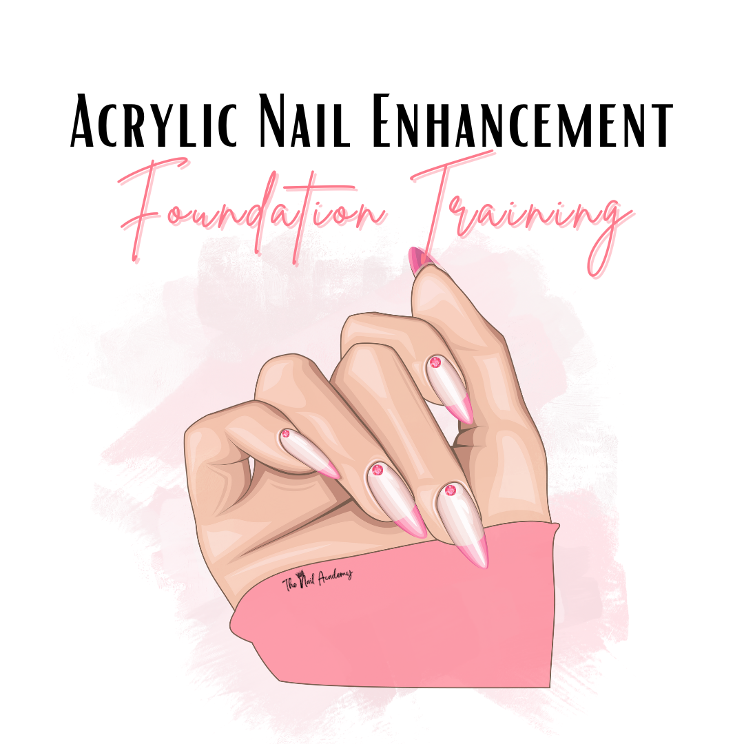 Acrylic Nails Foundation Training